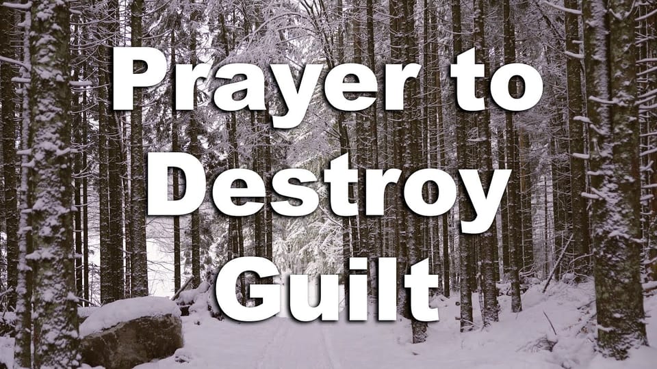 Prayer to Remove Guilt